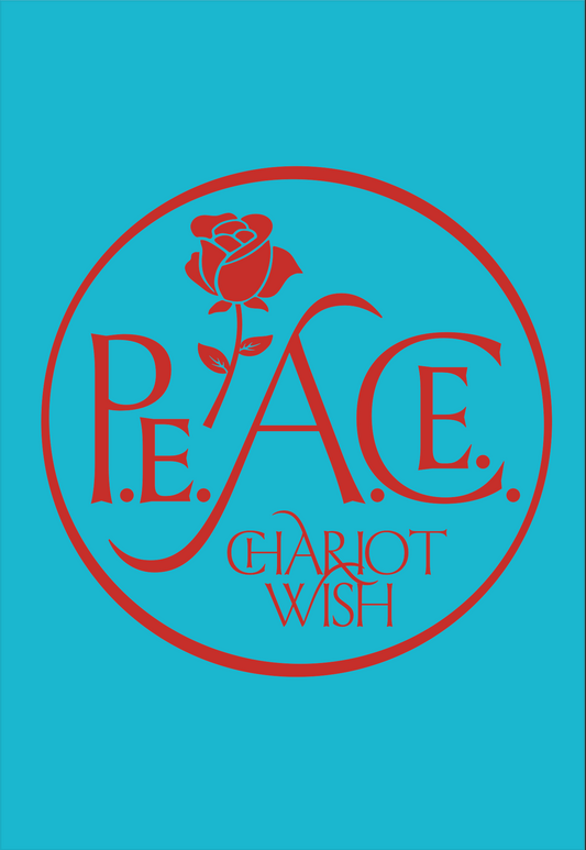 P.E.A.C.E. by Chariot Wish
